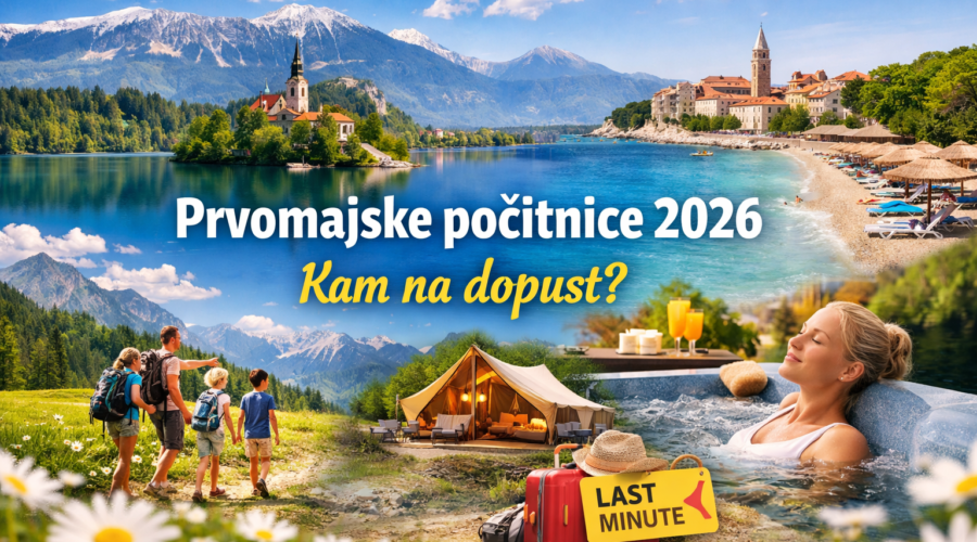 PRVOMAJSKE POČITNICE SLOVENIJA